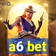 a6 bet